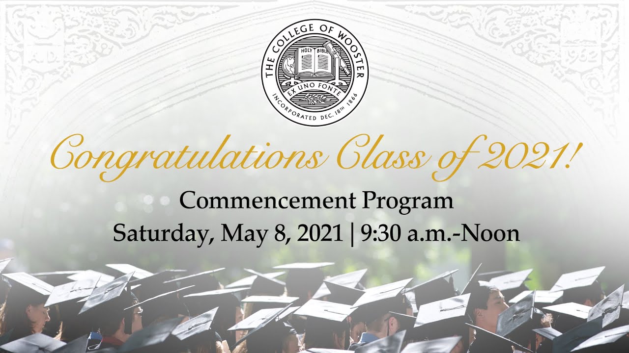The Class of 2021 - Commencement Ceremony - YouTube