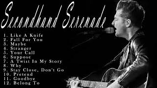 SECONDHAND SERENADE GREATEST HITS PLAYLIST • NON-STOP SONG • BEST OF SECONDHAND SERENADE