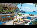 Seaside Cocktail Bossa Nova ☀️ Elegant Jazz Guitar for Work, Coffee Time &amp; Beach Calm Vibes