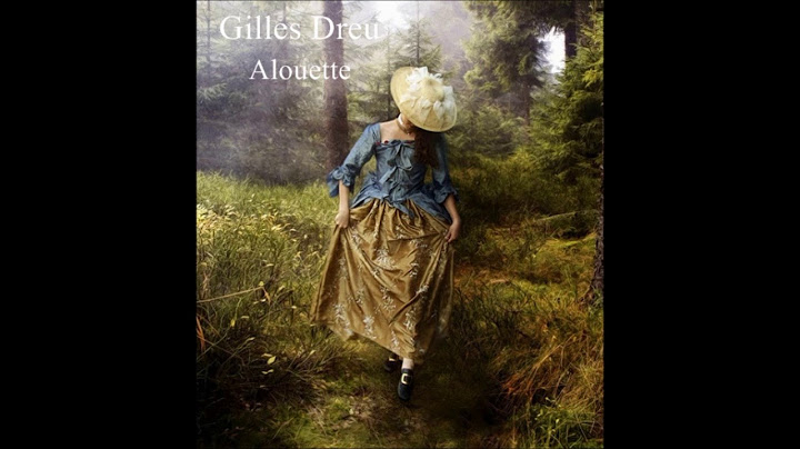 Gilles Dreu - Alouette