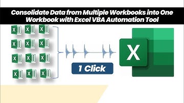 How to Consolidate data from multiple workbooks into one workbook with Excel VBA automation tool