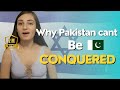Why Pakistan can't be conquered