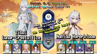 【Genshin Impact】Zibai Lunar-Crystallize and Nahida Hyperbloom  | Floor 12 | Version 6.5 NEW MONSTER!