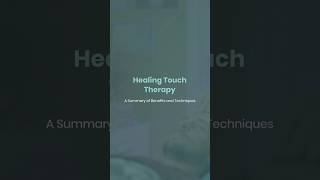 Understanding Healing Touch Therapy | The Power of Energy Healing