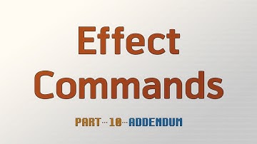 Effect Commands Part 10 - Addendum