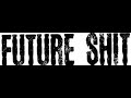 Future - Shit RMX TZTrapping