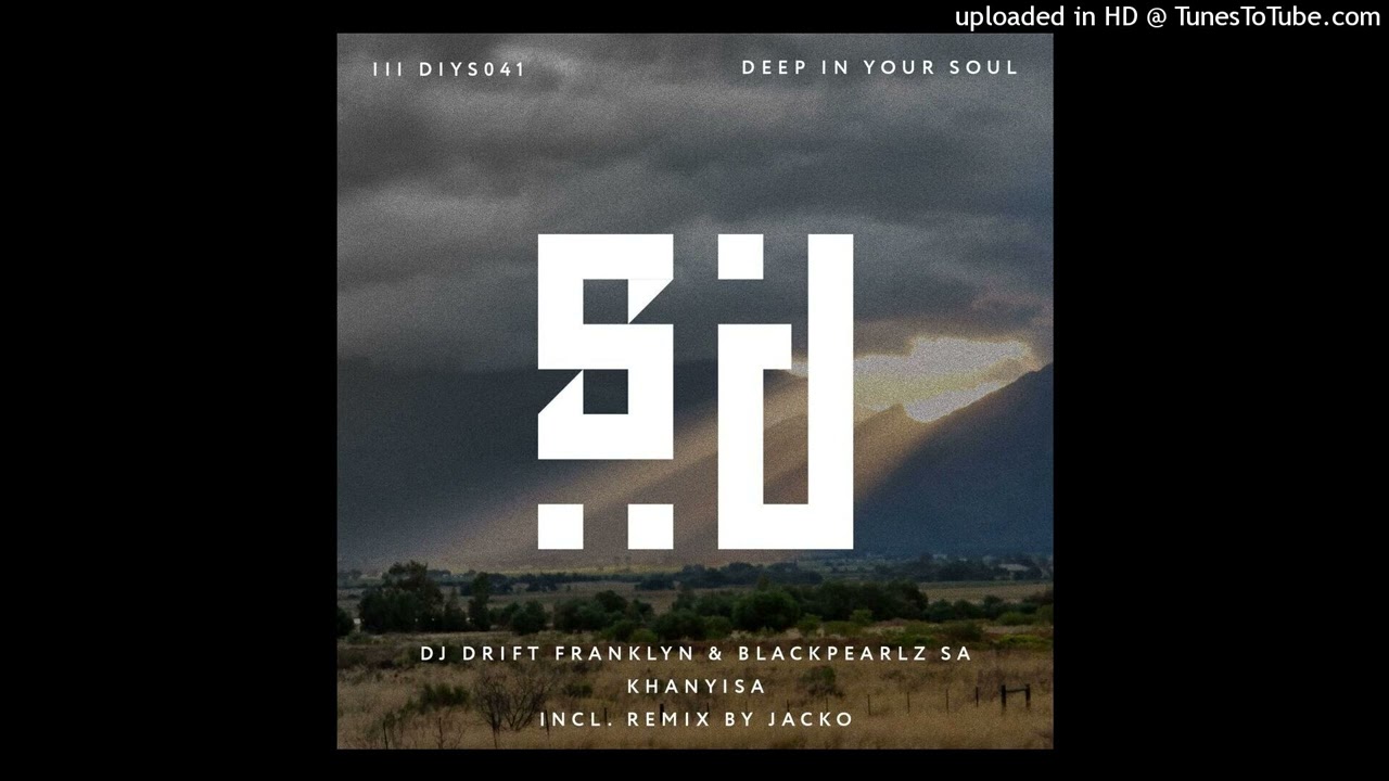 DJ Drift Franklyn ft Blackpearz SA-Khanyisa (Jacko Remix)