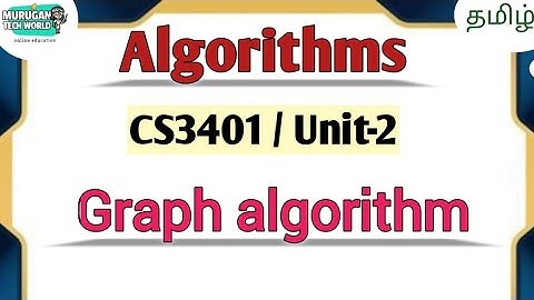 Graph algorithm in algorithms tamil||CS3401||Anna University reg-2021.#algorithms
