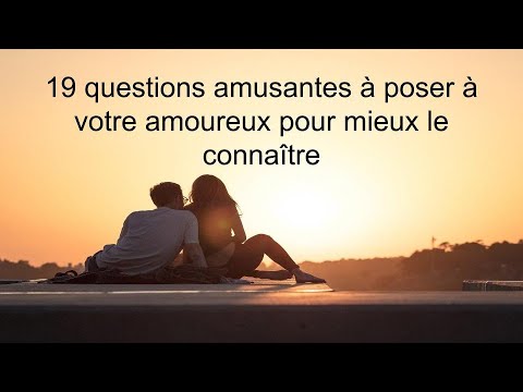 Vidéo: 16 questions pour faciliter le dialogue sur le mariage