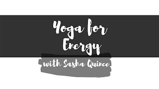 Yoga for Energy (short, effective & great pick me up!)