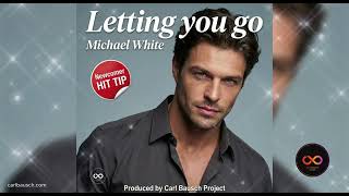 Download Lagu Letting you go – Michael White  – Second New Single Hit 2026 MP3