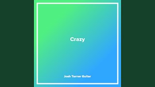 Crazy - Josh Turner