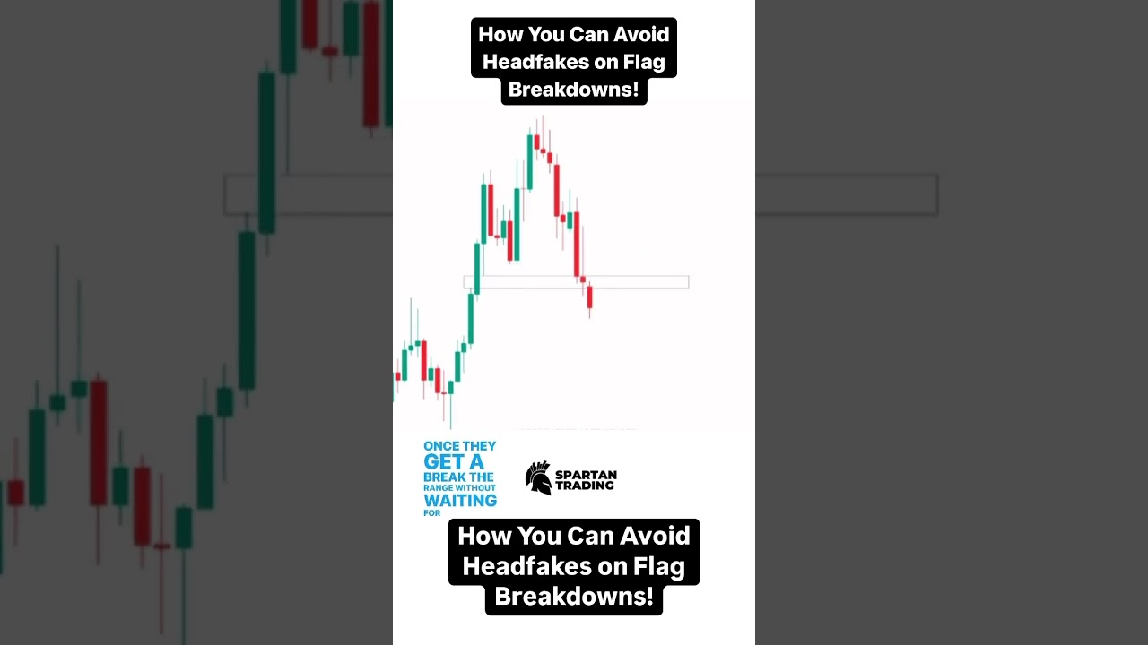 How You Can Avoid Headfakes on Flag Breakdowns!