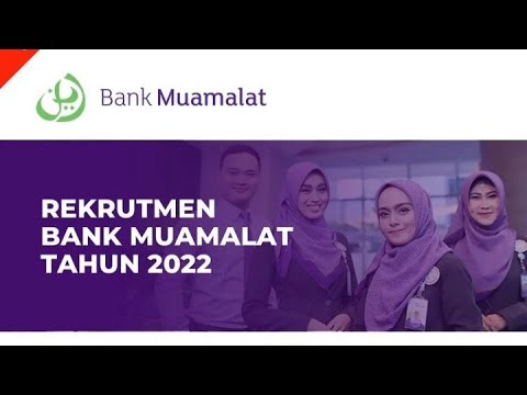 Lowongan Kerja Bank Muamalat Juli 2022 || Cara melamar kerja di bank