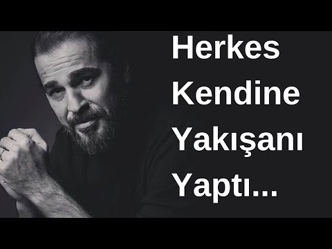 Herkes Kendine Yakışanı Yaptı - Harika Sözler Duygusal Fon Müziği