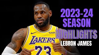 LeBron James 2023-24 season Highlights