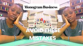 5 Mistakes To Avoid When Starting Monogram Business in Nigeria 