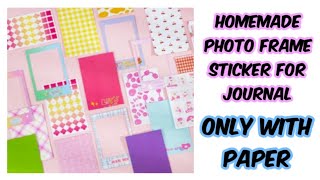 Try this👆/ DIY photo frame sticker for journal/homemade journal supply/journal stickers at home/#diy screenshot 4