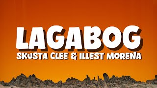 Skusta Clee - Lagabog Feat. Illest Morena Lyrics