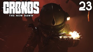 Cronos: The New Dawn Gameplay Walkthrough Part 23
