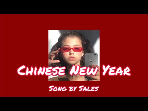 SALES - Chinese new year (lyrics)