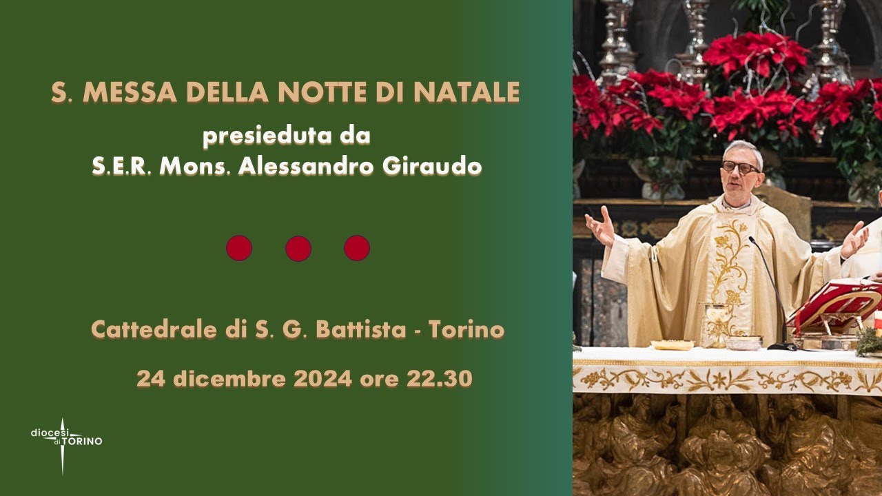 Messa Della Notte Di Natale Vale Per Giorno Dopo Galleria Video - Diocesi di Torino