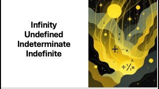 #undefined #indeterminate #infinity #indefinite