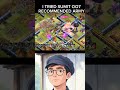 I TRIED SUMIT OO7 RECOMMEND ARMY IN COC||😱😍💯 #coc