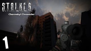 Прохождение S.T.A.L.K.E.R. CHERNOBYL CHRONICLES #1 Прохождение S.T.A.L.K.E.R. CHERNOBYL CHRONICLES #1