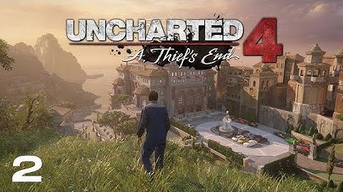 Uncharted 4: A Thief