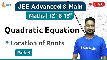 Location of Roots - Quadratic Equation | Maths by Dangi Sir | JEE Advanced/Main
