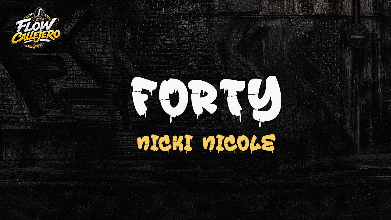 Nicki Nicole - FORTY (Letra)