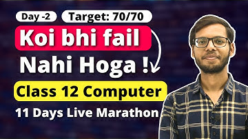 Class 12 Computer Science Board Exam 2023 | Class 12 Python | Live marathon | Day 2|