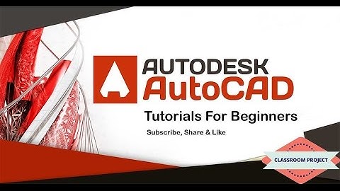 AutoCAD Tutorial Part 4