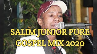 BEST OF SALIM JUNIOR GOSPEL MIXXTAPE 2020