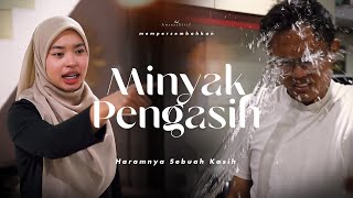 MINYAK PENGASIH | DISANTAU KERANA CINTA