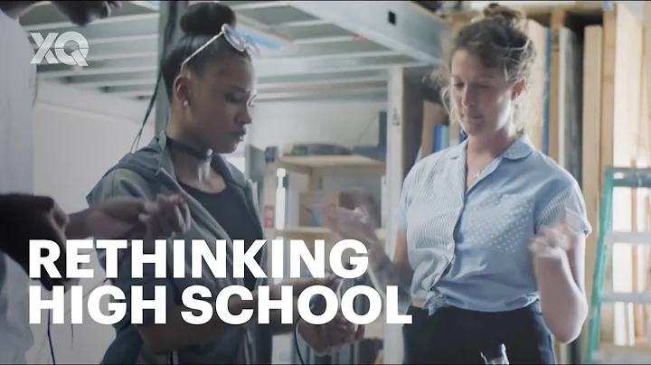 Why Should We #ReThinkHighSchool?  |  Why XQ