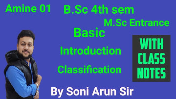 amine 01 । Basic । Introduction । classification । B.sc 4th sem । by Soni Arun Sir ।