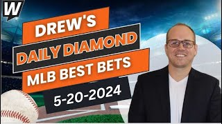 MLB Picks Today: Drew’s Daily Diamond | MLB Predictions and Best Bets for Monday, May 20