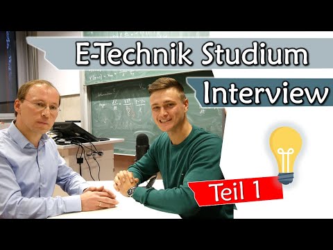 Was braucht man für ein Elektrotechnik Studium? Interview mit Professor | Studium #1