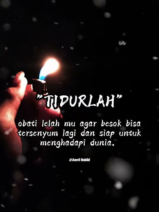 Story'Wa Kata kata motivasi hidup quotes tentang tidur //durasi 30 detik