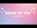 Proud Of You || by Fiona Fung || With Lyrics