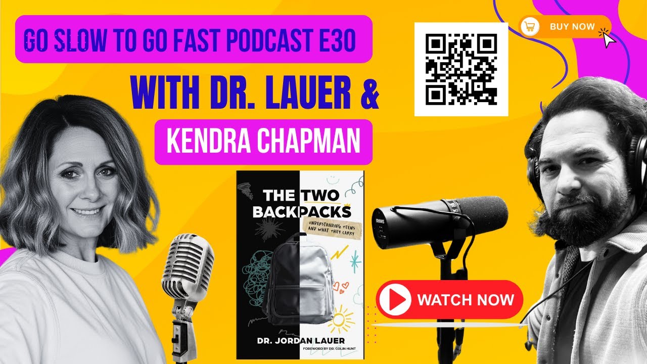 Unpacking Your Teen's Two Backpacks with Dr. Jordan Lauer: E30 Unpacking Your Teen's Two Backpacks with Dr. Jordan Lauer: E30