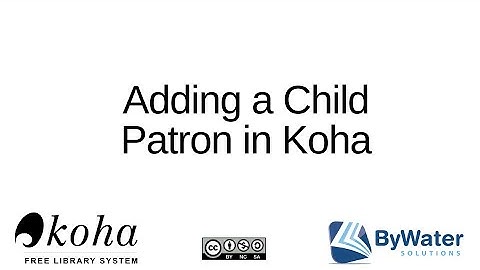 Adding a Child Patron in Koha