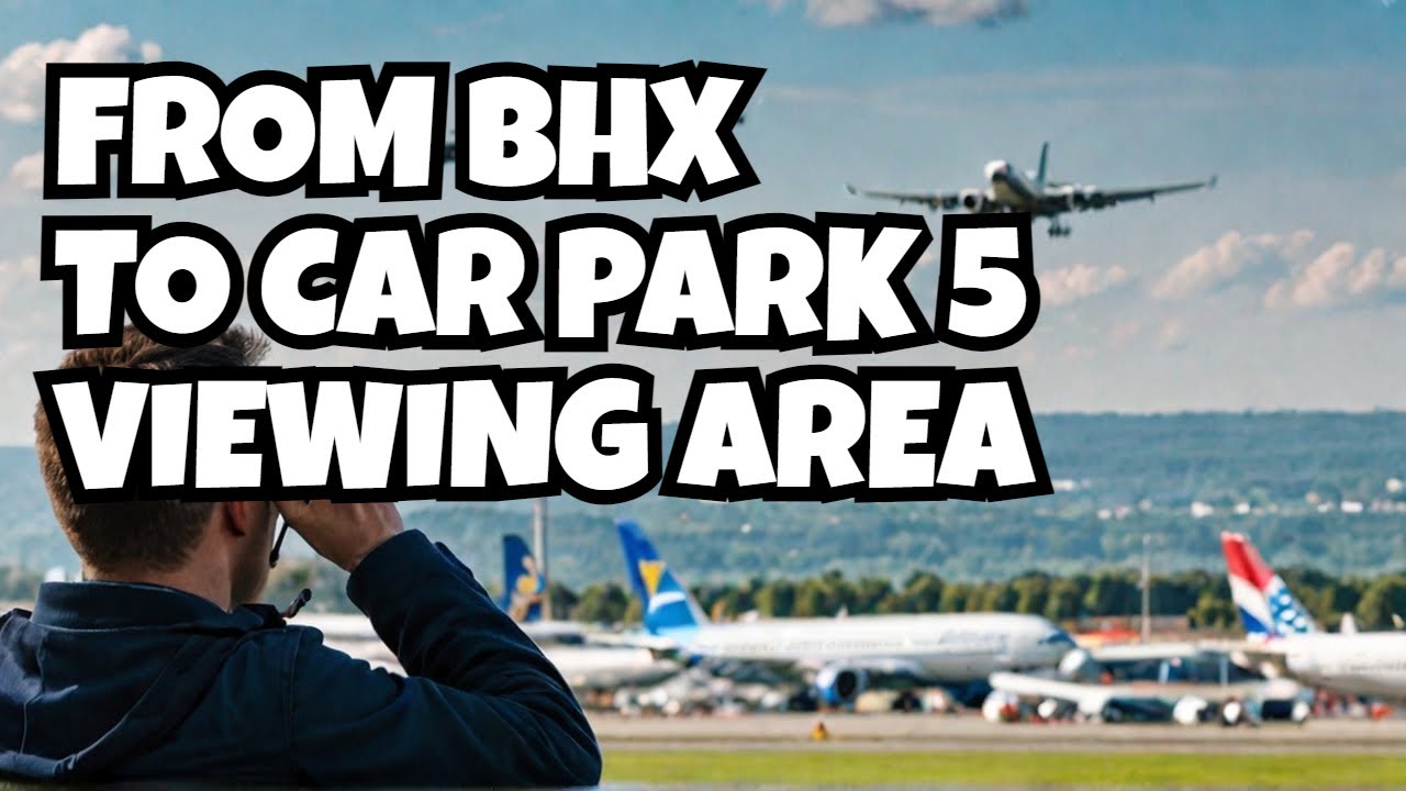birmingham-airport-plane-spotting-walking-to-car-park-5-youtube