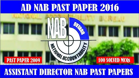 Assistant Director NAB Past Paper 2016 - 100 Solved MCQs - FPSC
