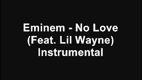 EMINƎM - NO LOVE (FEAT. LIL WAYNE) THE INSTRUMENTAL