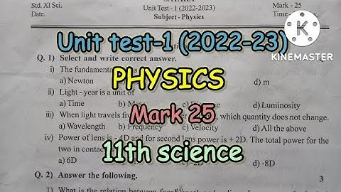 unit test-1 (2023-24) | Physics | 11th science | mark 25