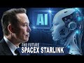 Elon Musk SpaceX Starlink AI