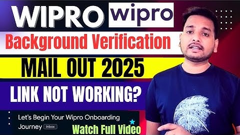 Wipro Routine Background Verification Mail Update | Documents Upload Link Not Working - All Updates